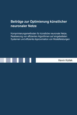 Beiträge zur Optimierung künstlicher neuronaler Netze