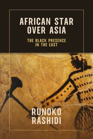 African Star Over Asia: The Black Presence in the East