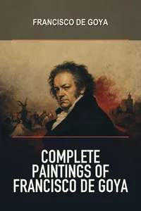 Complete Paintings of Francisco de Goya