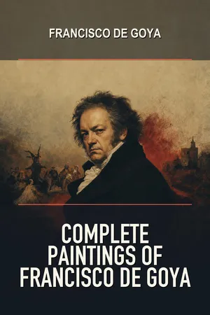 Complete Paintings of Francisco de Goya