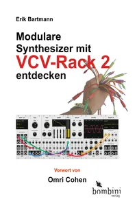 Modulare Synthesizer mit VCV Rack 2 entdecken