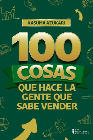 100 Cosas que hace la gente que sabe vender