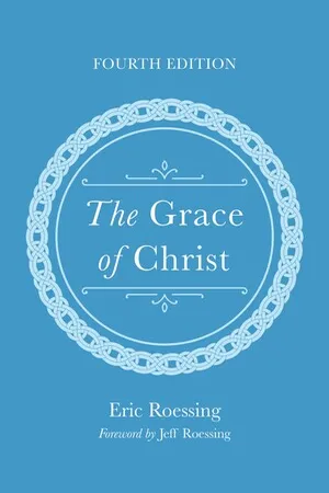The Grace of Christ, Fourth Edition