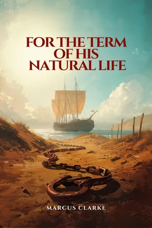 For the Term of His Natural Life