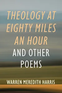 Theology at Eighty Miles an Hour