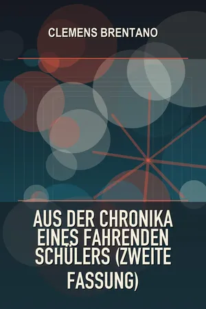 Aus der Chronika eines fahrenden Schülers (Zweite Fassung)