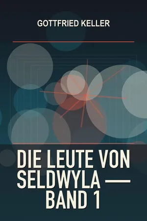 Die Leute von Seldwyla — Band 1