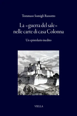La «guerra del sale» nelle carte di casa Colonna