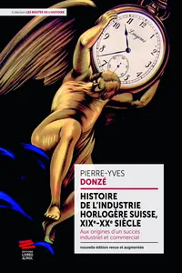 Histoire de l’industrie horlogère suisse, XIX-XXe siècle_cover