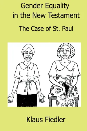 Gender Equality in the New Testament: The case of St Paul
