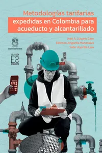 Metodologías tarifarias expedidas en Colombia para acueducto y alcantarillado