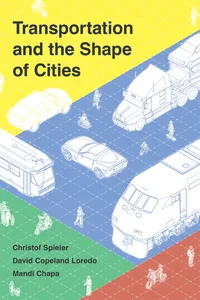 Transportation and the Shape of Cities_cover