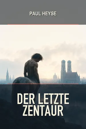 Der letzte Zentaur