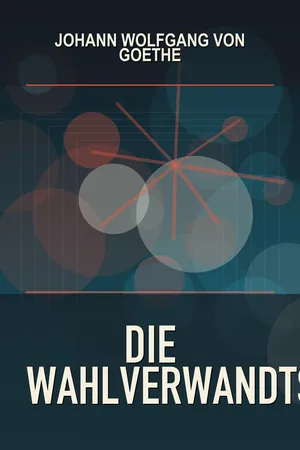 Die Wahlverwandtschaften