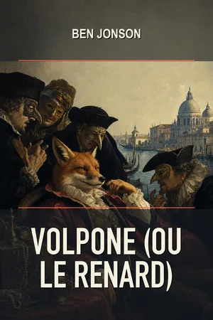 Volpone (ou Le Renard)