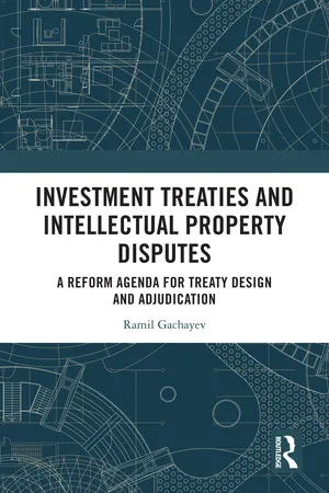 Investment Treaties and Intellectual Property Disputes