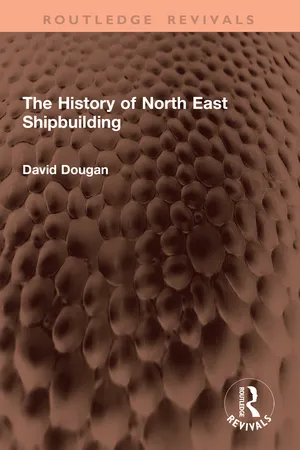 The History of North East Shipbuilding