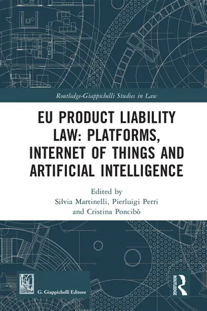 EU Product Liability Law: Platforms, Internet of Things and Artificial Intelligence