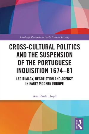 Cross-Cultural Politics and the Suspension of the Portuguese Inquisition 1674β81