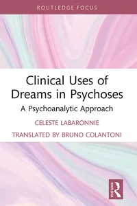 Clinical Uses of Dreams in Psychoses