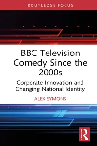 BBC Television Comedy Since the 2000s