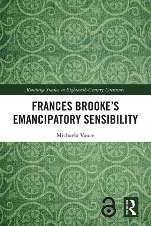 Frances Brooke’s Emancipatory Sensibility