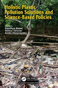 Holistic Plastic Pollution Solutions and Science-Based Policies_cover