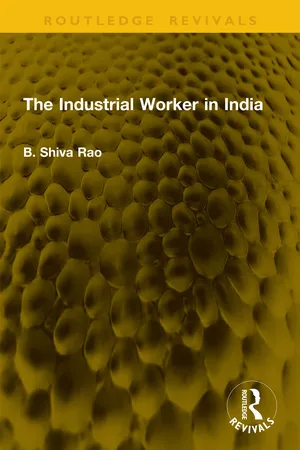 The Industrial Worker in India
