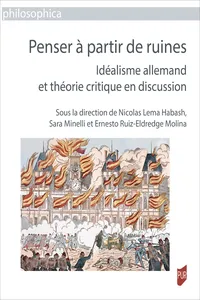 Penser à partir de ruines