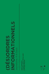 (Dés)ordres informationnels
