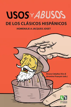 Usos y abusos de los clásicos hispánicos