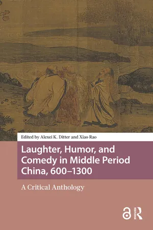 Laughter, Humor, and Comedy in Middle Period China, 600-1300