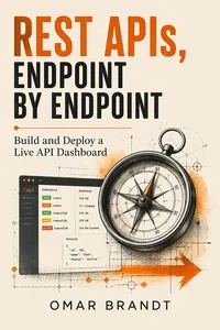 REST APIs, Endpoint by Endpoint_cover