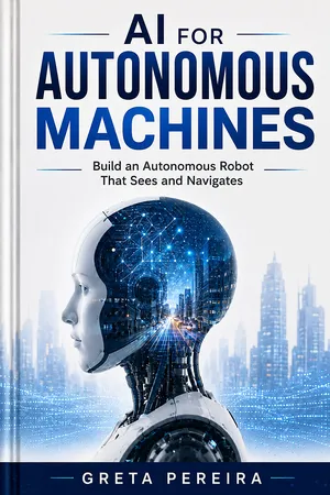 AI for Autonomous Machines