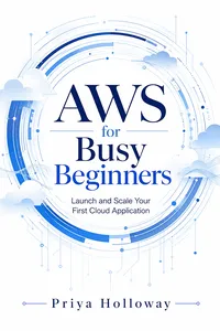 AWS for Busy Beginners_cover
