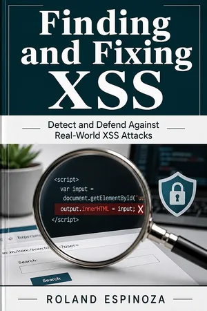 Finding and Fixing XSS