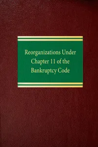 Reorganizations Under Chapter 11 of the Bankruptcy Code_cover