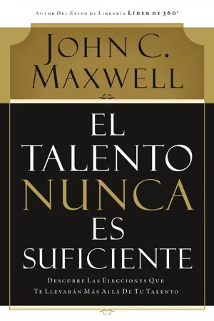 El talento nunca es suficiente