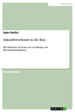 Zukunftswerkstatt in der Kita