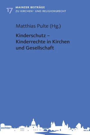 Kinderschutz - Kinderrechte in Kirchen und Gesellschaft