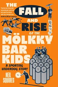 The Fall and Rise of the Mölkky Bar Kids_cover