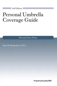 Personal Umbrella Coverage Guide, 3rd edition_cover