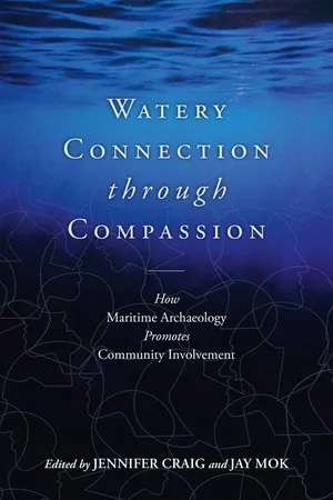 Maritime Archaeology with Compassionate Community Connection