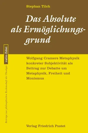 Das Absolute als Ermöglichungsgrund