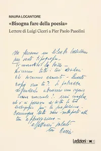 «Bisogna fare della poesia». Lettere di Luigi Ciceri a Pier Paolo Pasolini_cover