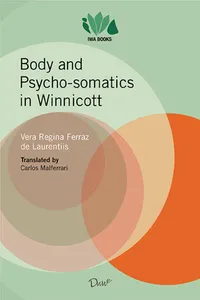 Body and psycho-somatics in Winnicott_cover