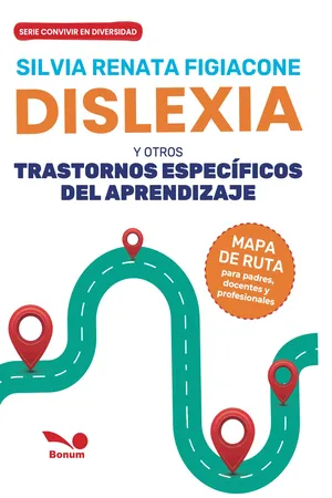 Dislexia y otros trastornos específicos del aprendizaje