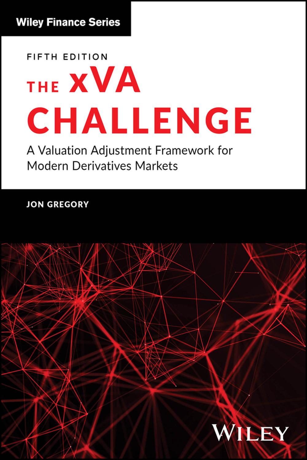 PDF] The xVA Challenge by Jon Gregory, 5th edition | 9781394354450