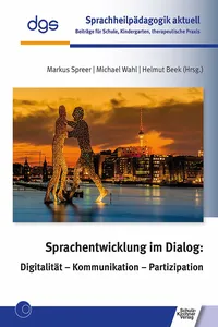 Sprachentwicklung im Dialog: Digitalität - Kommunikation - Partizipation_cover