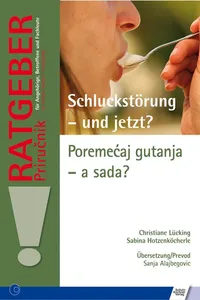 Schluckstörung - und jetzt? Poremećaj gutanja – a sada?_cover